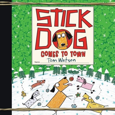 Stick Dog Comes to Town By Tom Watson, Andrew Eiden (Read by) Cover Image