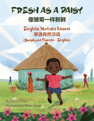 Fresh As A Daisy English Nature Idioms Simplified Chinese English 像雏菊一样新鲜 Paperback Penguin Bookshop