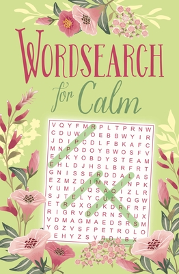 Wordsearch for Calm By Eric Saunders Cover Image