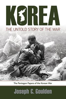 Korea: The Untold Story of the War By Joseph C. Goulden Cover Image