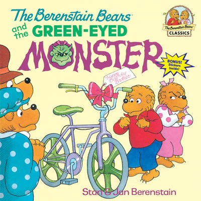 The Berenstain Bears and the Green-Eyed Monster (First Time Books(R))