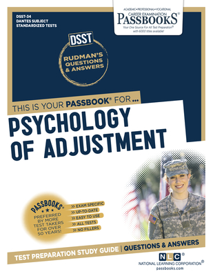 Psychology of Adjustment (DAN-34): Passbooks Study Guide (Dantes Subject Standardized Tests #34) By National Learning Corporation Cover Image