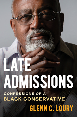 Late Admissions: Confessions of a Black Conservative Cover Image