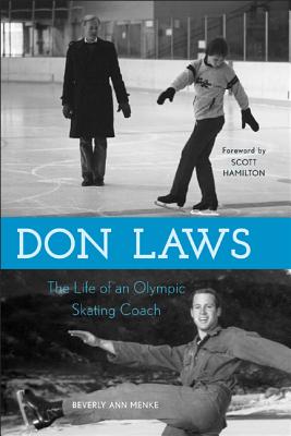 Don Laws: The Life of an Olympic Figure Skating Coach Cover Image
