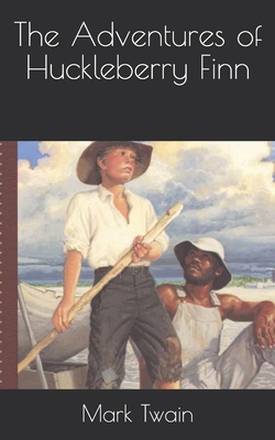 The Adventures of Huckleberry Finn
