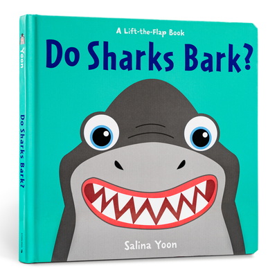 Cover for Do Sharks Bark? (Lift-The-Flap Book)