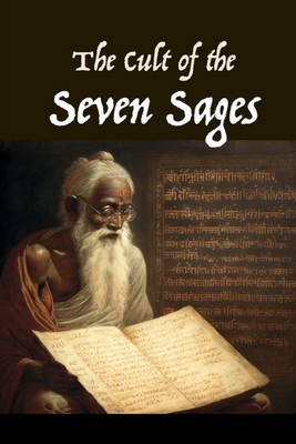 The Cult of the Seven Sages Cover Image