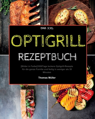 Optigrill Rezeptbuch By André Paolin Cover Image