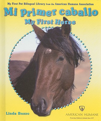 Mi Primer Caballo / My First Horse By Linda Bozzo Cover Image