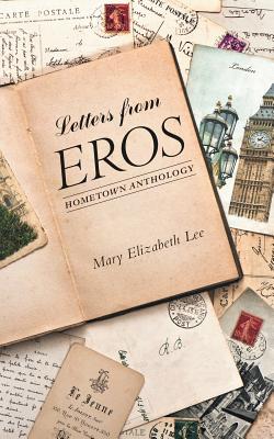 Letters from Eros: Hometown Anthology Cover Image