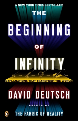 The Beginning of Infinity: Explanations That Transform the World Cover Image