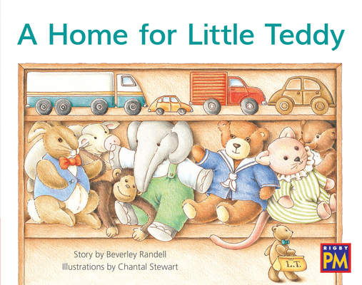 A Home for Little Teddy: Leveled Reader Red Fiction Level 5 Grade 1 (Rigby  PM) (Paperback)