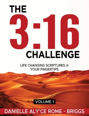 The 3: 16 Challenge: Life Changing Scriptures @ Your Fingertips Cover Image