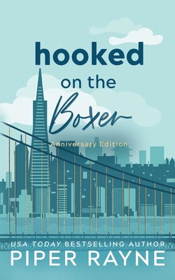 Hooked on the Boxer: Anniversary Edition (Modern Love #2)