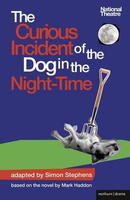 The Curious Incident of the Dog in the Night-Time: The Play (Modern Plays)