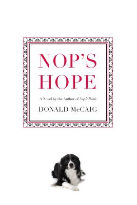 Nop's Hope: A Novel by the Author of Nop's Trials