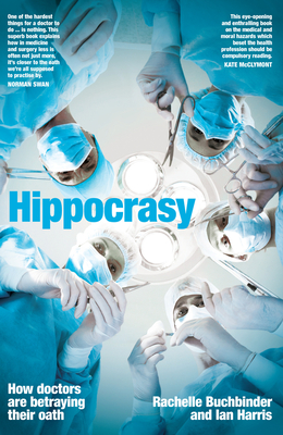 Hippocrasy: How doctors are betraying their oath Cover Image