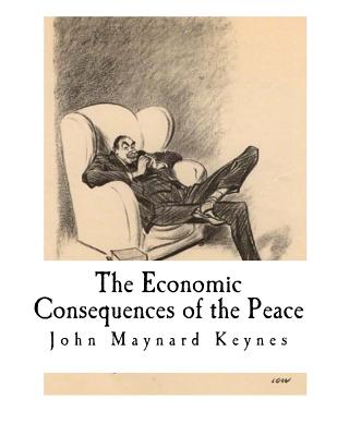 The Economic Consequences of the Peace (John Maynard Keynes) Cover Image