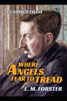Where Angels Fear to Tread