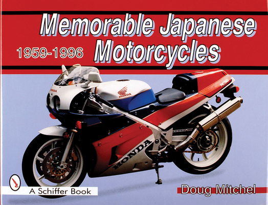 Memorable Japanese Motorcycles: 1959-1996 Cover Image