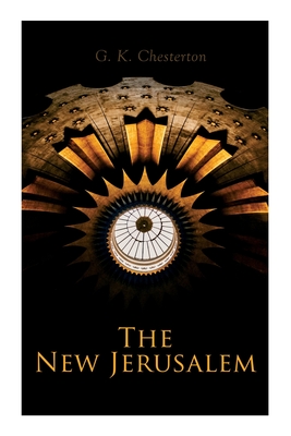 The New Jerusalem: The History of the Middle East and the Everlasting Influence of the Tumultuous Changes Cover Image