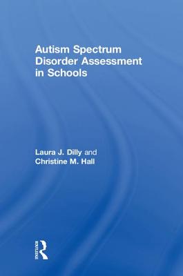 Autism Spectrum Disorder Assessment in Schools Cover Image