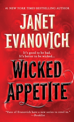 Wicked Appetite (Lizzy and Diesel #1) By Janet Evanovich Cover Image