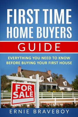 First Time Home Buyers Guide: Everything You Need To Know Before Buying Your First House Cover Image