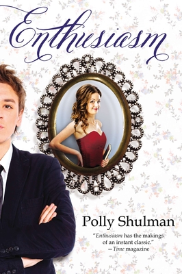 Enthusiasm By Polly Shulman Cover Image