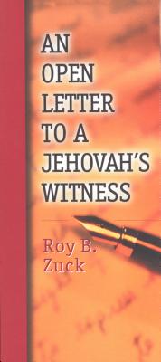 An Open Letter to a Jehovah's Witness By Roy B. Zuck Cover Image