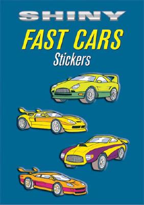 Shiny Fast Cars Stickers (Dover Little Activity Books) By Bruce LaFontaine Cover Image