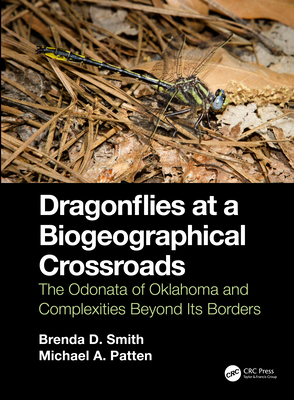 Dragonflies at a Biogeographical Crossroads: The Odonata of Oklahoma and Complexities Beyond Its Borders Cover Image