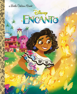 Disney Encanto Little Golden Book (Disney Encanto) By Naibe Reynoso (Adapted by), Alejandro Mesa (Illustrator) Cover Image