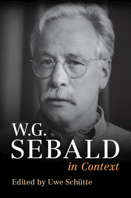 W. G. Sebald in Context (Literature in Context) Cover Image