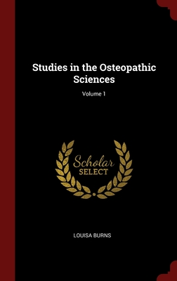 Studies in the Osteopathic Sciences; Volume 1 Cover Image