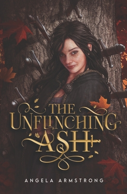 The Unflinching Ash By Angela Armstrong Cover Image