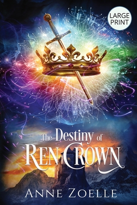 The Destiny of Ren Crown - Large Print Paperback Cover Image