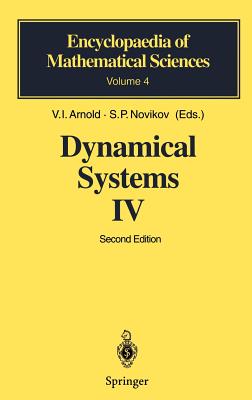 Dynamical Systems IV: Symplectic Geometry and Its Applications (Encyclopaedia of Mathematical Sciences #4) By V. I. Arnol'd (Editor), V. I. Arnol'd (Contribution by), G. Wassermann (Translator) Cover Image