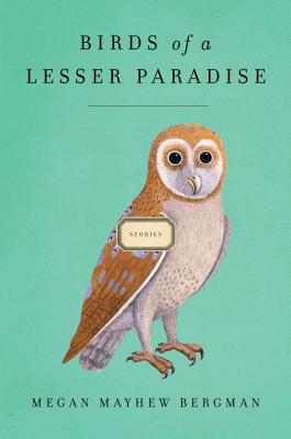 Birds of a Lesser Paradise: Stories Cover Image