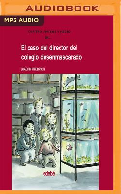 El Caso del Director del Colegio Desenmascarado Cover Image
