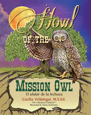 Howl of the Mission Owl: El Ulular de la Lechuza Cover Image