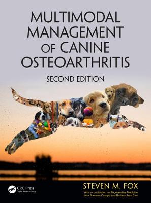 Multimodal Management of Canine Osteoarthritis By Steven M. Fox Cover Image