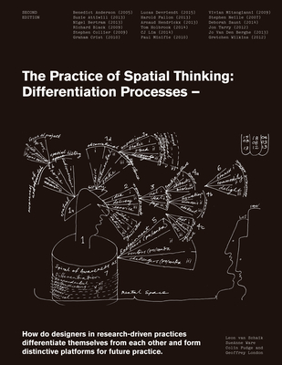 The Practice of Spatial Thinking: Differentiation Processes By Leon Van Schaik (Editor), Sueanne Ware (Editor), Colin Fudge (Editor) Cover Image