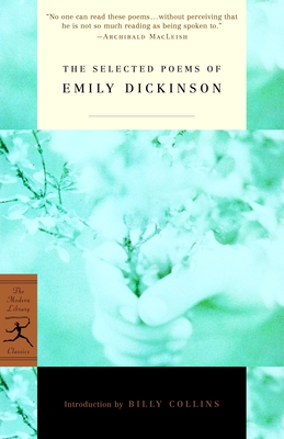The Selected Poems of Emily Dickinson By Emily Dickinson, Billy Collins (Introduction by) Cover Image