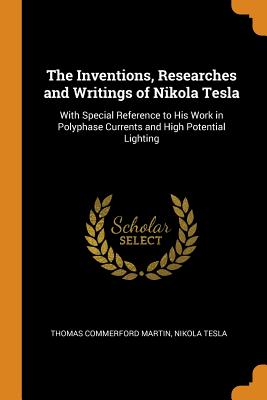 Cover for The Inventions, Researches and Writings of Nikola Tesla