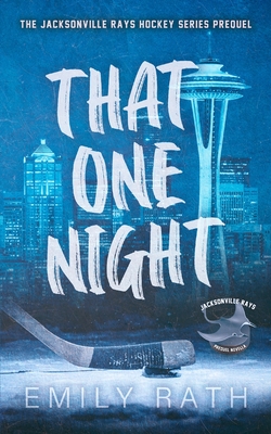 That One Night By Emily Rath Cover Image