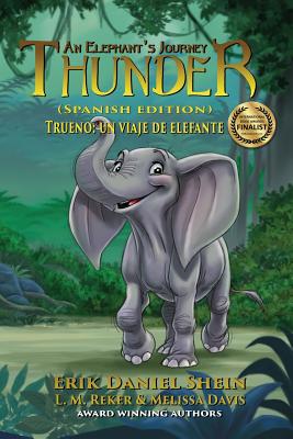 Thunder: An Elephant's Journey: Spanish Edition Cover Image