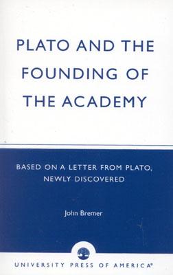 Cover for Plato and the Founding of the Academy