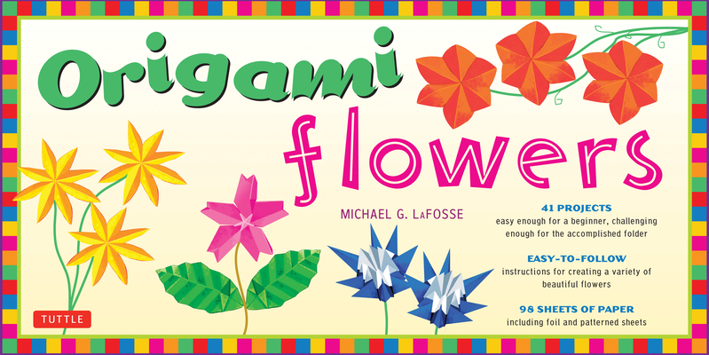 Origami Flowers [With 98 Sheets of Paper] Cover Image