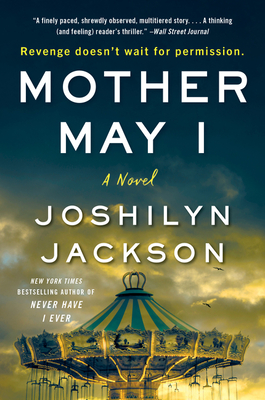 Mother May I: A Novel By Joshilyn Jackson Cover Image